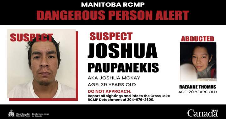 Manitoba RCMP issue dangerous person alert after woman’s abduction