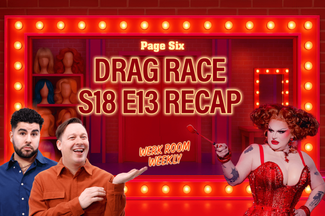 Werk Room Weekly: Jane Dont’s shocking elimination, who will make Top 3? | ‘Drag Race’ S18 E13 Recap